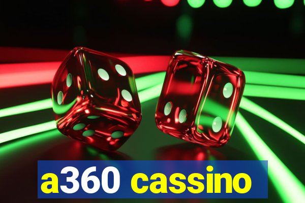 a360 cassino